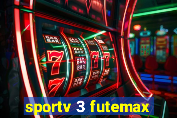 sportv 3 futemax